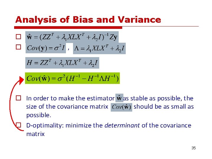 Analysis of Bias and Variance o o , o In order to make the Analysis of Bias and Variance o o , o In order to make the