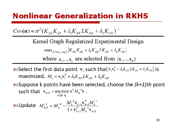 Nonlinear Generalization in RKHS Kernel Graph Regularized Experimental Design where are selected from Select Nonlinear Generalization in RKHS Kernel Graph Regularized Experimental Design where are selected from Select