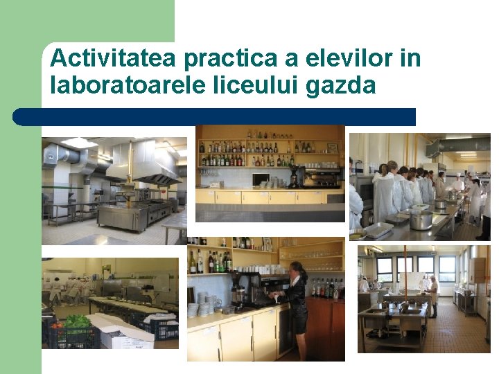 Activitatea practica a elevilor in laboratoarele liceului gazda 