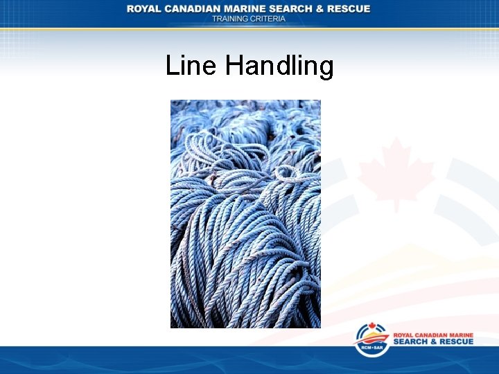 Line Handling 