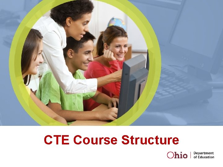CTE Course Structure 