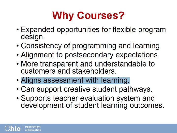 Why Courses? 