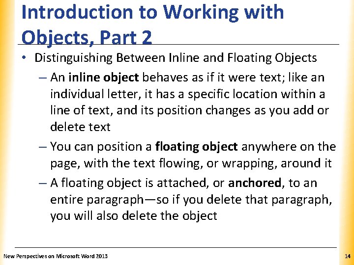 Introduction to Working with Objects, Part 2 XP • Distinguishing Between Inline and Floating