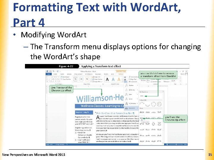 Formatting Text with Word. Art, Part 4 XP • Modifying Word. Art – The