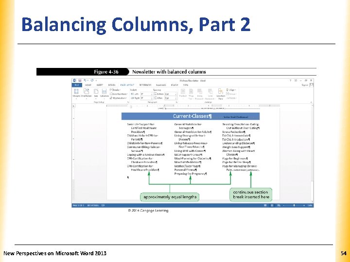 Balancing Columns, Part 2 New Perspectives on Microsoft Word 2013 XP 54 