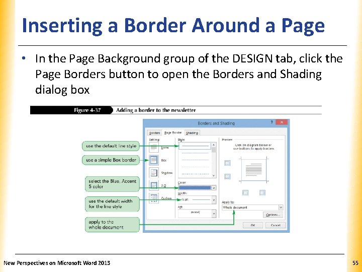 Inserting a Border Around a Page XP • In the Page Background group of