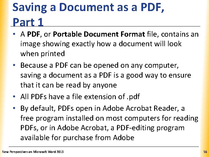 Saving a Document as a PDF, Part 1 XP • A PDF, or Portable