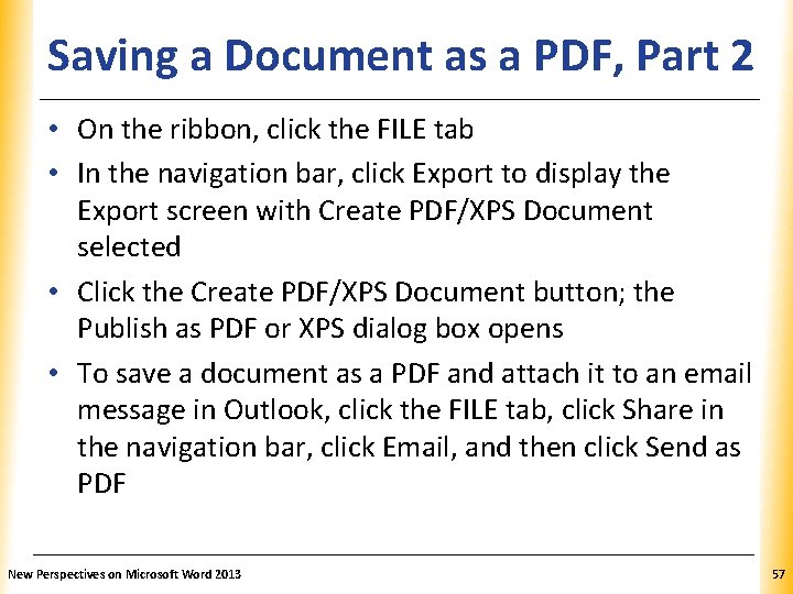 Saving a Document as a PDF, Part XP 2 • On the ribbon, click