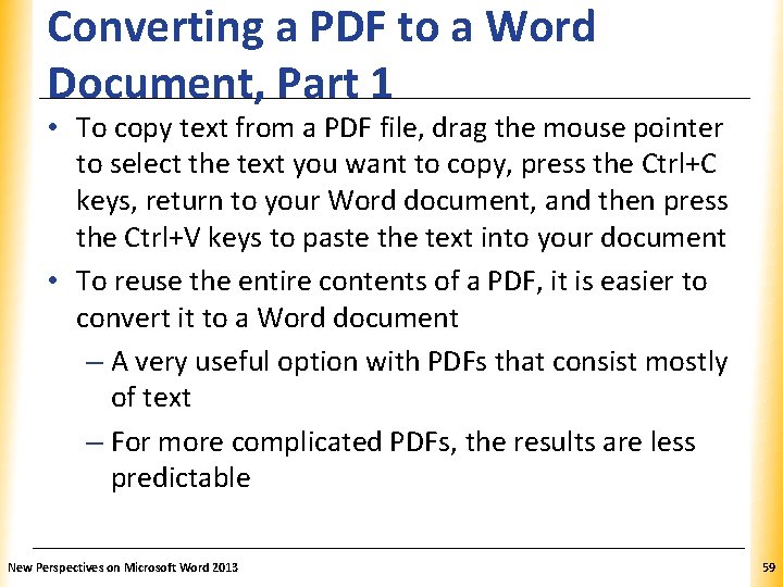 Converting a PDF to a Word Document, Part 1 XP • To copy text