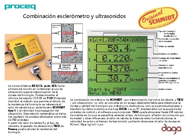 Combinación esclerómetro y ultrasonidos La norma británica BS 1881, parte 203, fue la primera