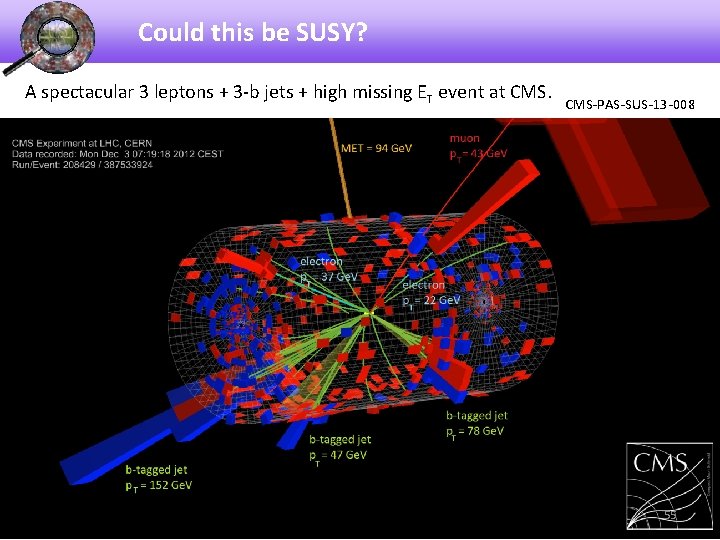 Could this be SUSY? A spectacular 3 leptons + 3 -b jets + high