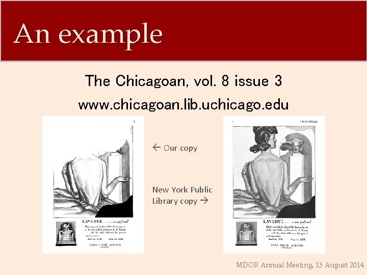 An example The Chicagoan, vol. 8 issue 3 www. chicagoan. lib. uchicago. edu ß