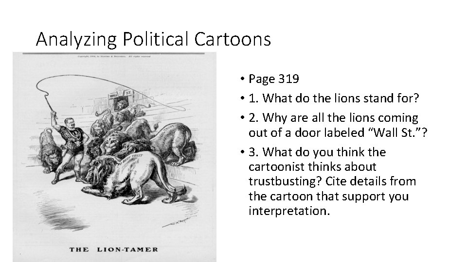 Analyzing Political Cartoons • Page 319 • 1. What do the lions stand for? Analyzing Political Cartoons • Page 319 • 1. What do the lions stand for?