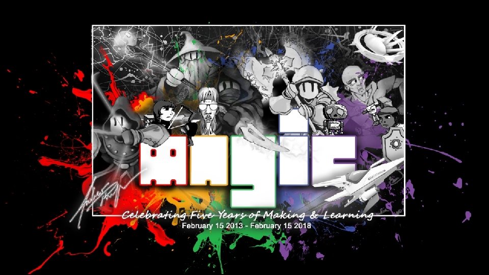 RIT Center for Media, Arts, Games, Interaction & Creativity MAGIC. RIT. EDU | WWW.