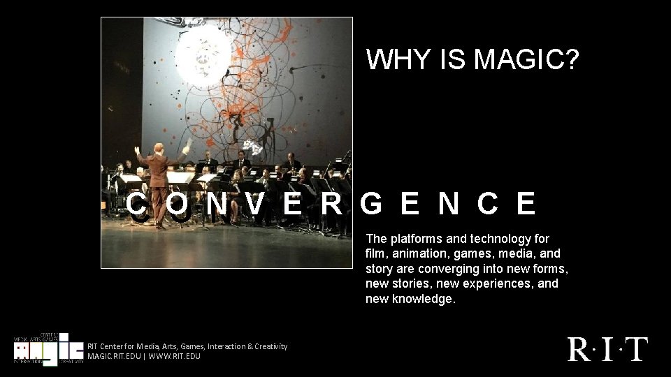 WHY IS MAGIC? C C O O N N V V E E R