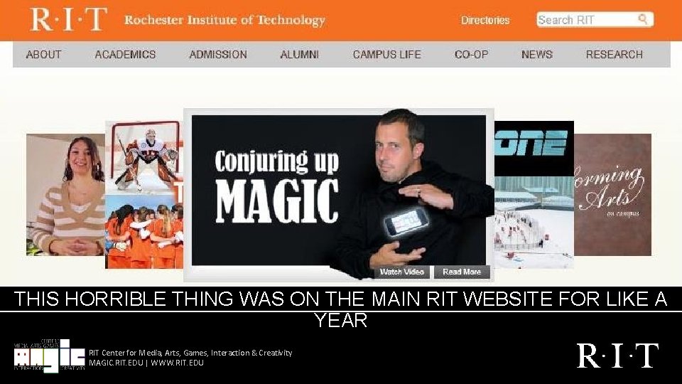 THIS HORRIBLE THING WAS ON THE MAIN RIT WEBSITE FOR LIKE A YEAR RIT
