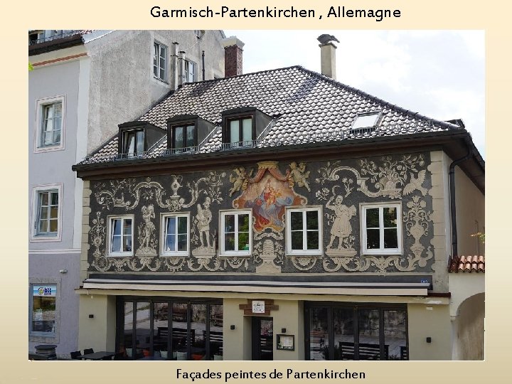 Garmisch-Partenkirchen , Allemagne Façades peintes de Partenkirchen 