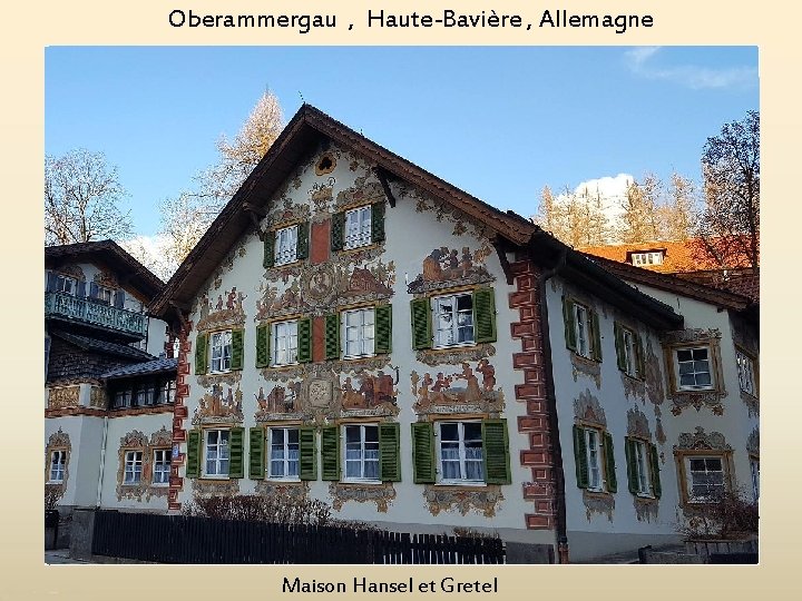 Oberammergau , Haute-Bavière , Allemagne Maison Hansel et Gretel 