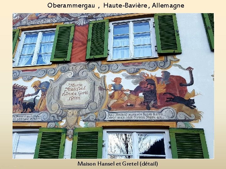 Oberammergau , Haute-Bavière , Allemagne Maison Hansel et Gretel (détail) 