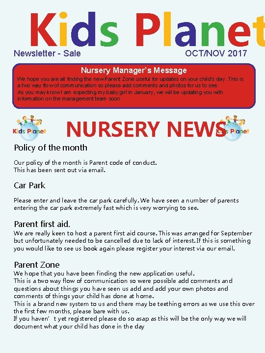 Kids Planet Newsletter - Sale OCT/NOV 2017 Nursery Manager’s Message We hope you are