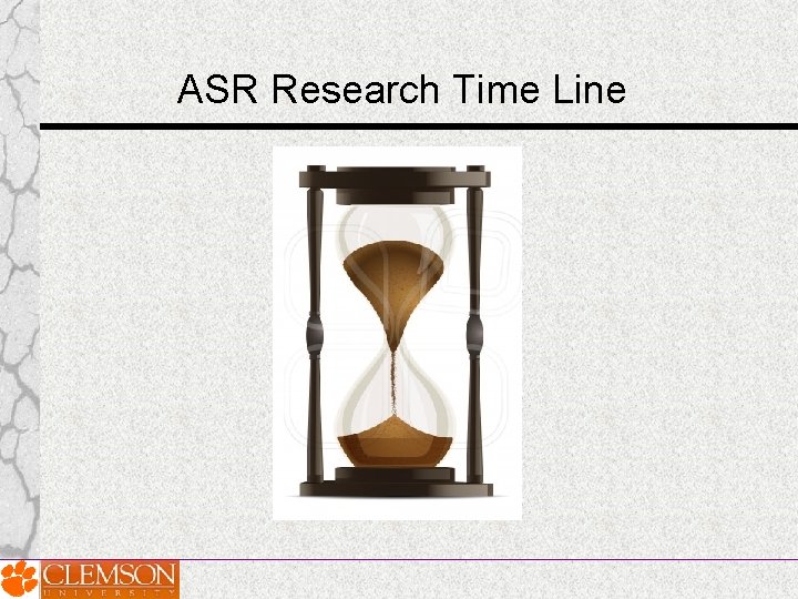 ASR Research Time Line ASR Research Time Line