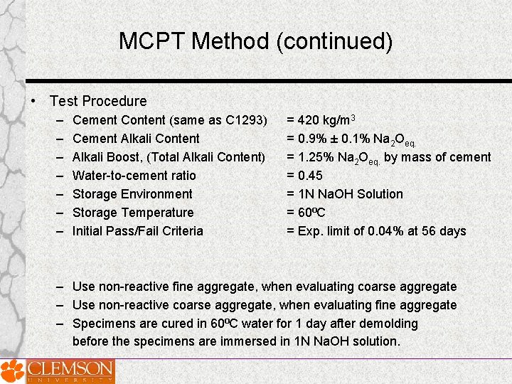 MCPT Method (continued) • Test Procedure – – – – Cement Content (same as MCPT Method (continued) • Test Procedure – – – – Cement Content (same as