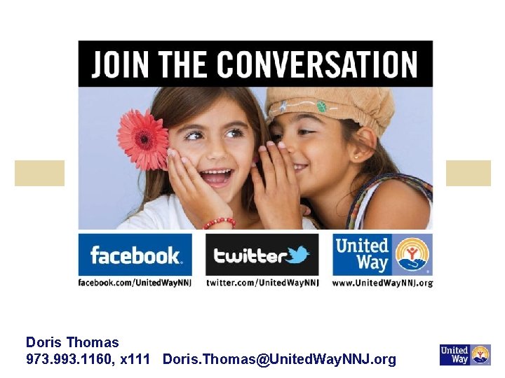 Doris Thomas 973. 993. 1160, x 111 Doris. Thomas@United. Way. NNJ. org 