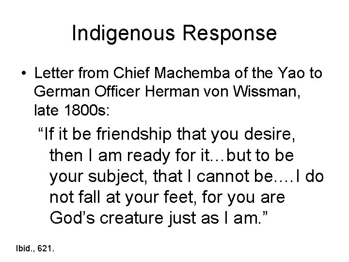 Indigenous Response • Letter from Chief Machemba of the Yao to German Officer Herman