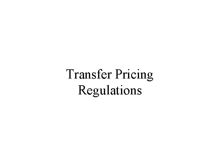 Transfer Pricing Regulations 