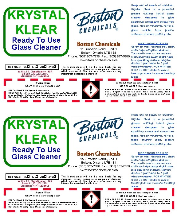 Keep out of reach of children. Krystal Klear is a powerful grease cutting liquid