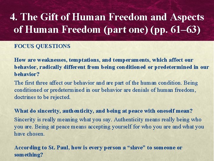 4. The Gift of Human Freedom and Aspects of Human Freedom (part one) (pp.