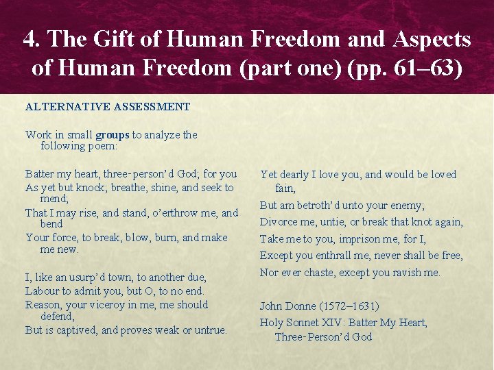 4. The Gift of Human Freedom and Aspects of Human Freedom (part one) (pp.
