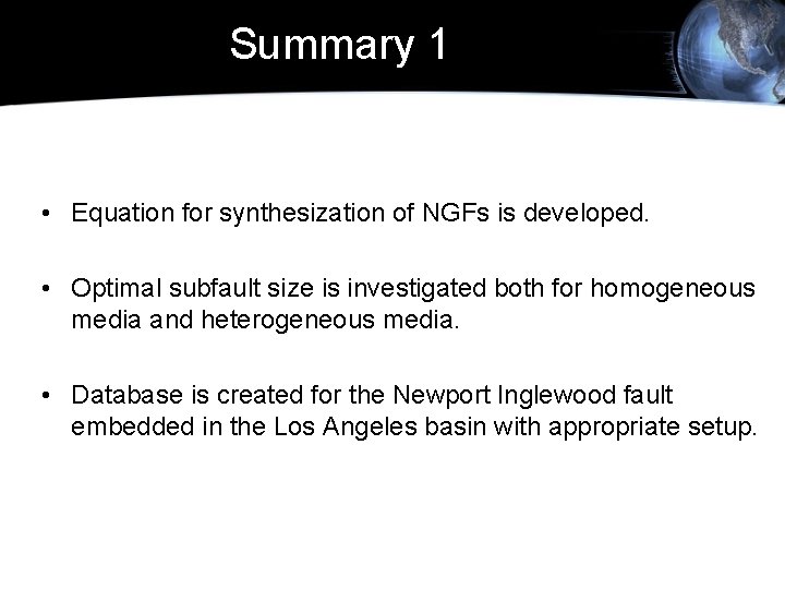 Summary 1 • Equation for synthesization of NGFs is developed. • Optimal subfault size