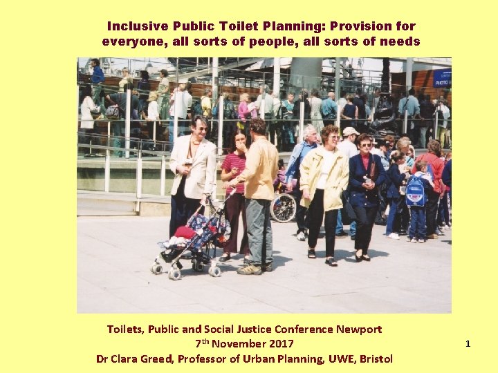 Inclusive Public Toilet Planning Provision for everyone all