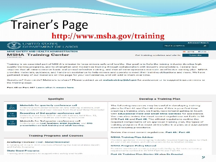 Trainer’s Page http: //www. msha. gov/training 52 