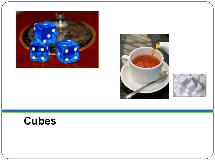 Cubes 