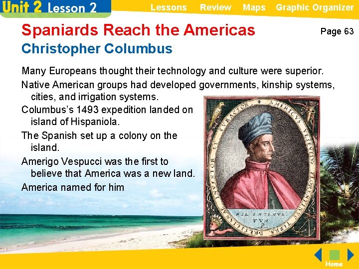 Lessons Review Maps Graphic Organizer Spaniards Reach the Americas Page 63 Christopher Columbus Many