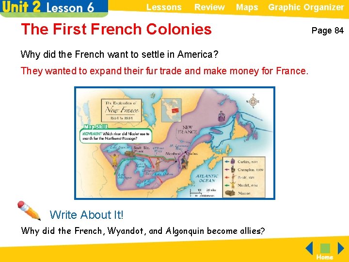 Lessons Review Maps Graphic Organizer The First French Colonies Why did the French want