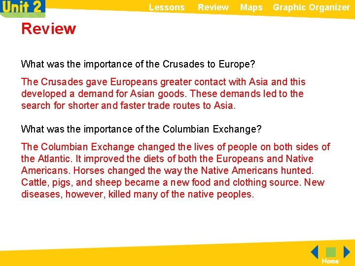 Lessons Review Maps Graphic Organizer Review What was the importance of the Crusades to