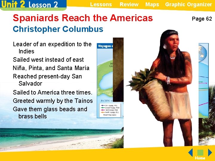 Lessons Review Maps Graphic Organizer Spaniards Reach the Americas Christopher Columbus Leader of an