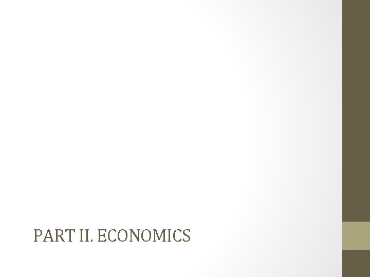 PART II. ECONOMICS 