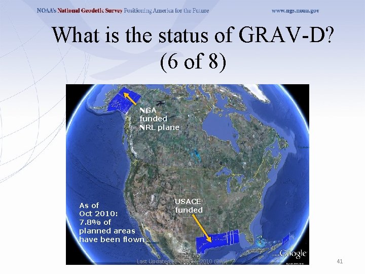 What is the status of GRAV-D? (6 of 8) NGA funded NRL plane As