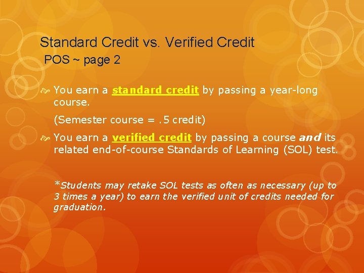 Standard Credit vs. Verified Credit POS ~ page 2 You earn a standard credit