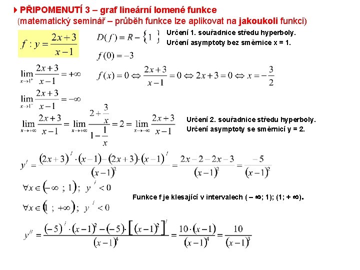 4 PŘIPOMENUTÍ 3 – graf lineární lomené funkce (matematický seminář – průběh funkce lze