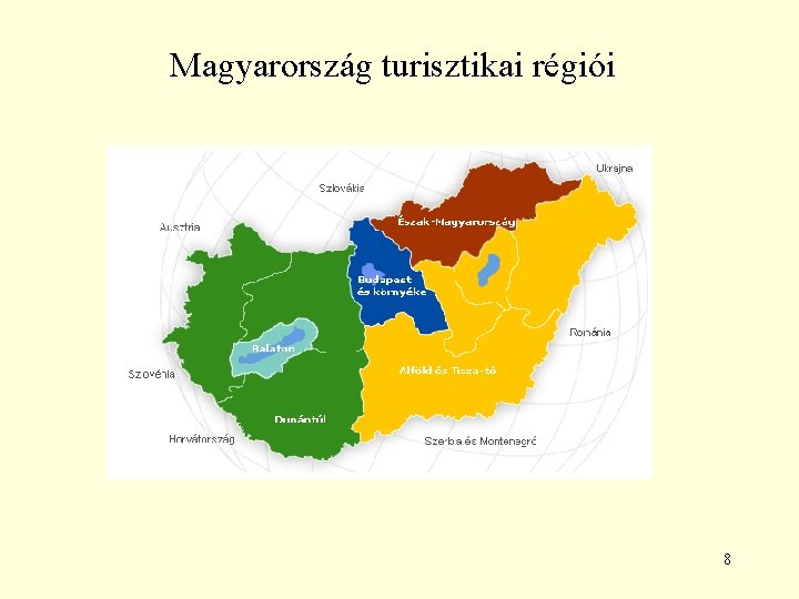 Magyarország turisztikai régiói 8 