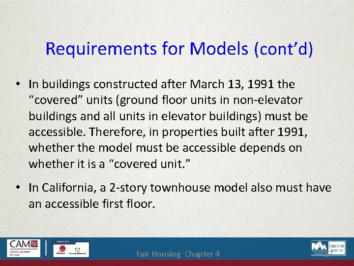 Requirements for Models (cont’d) • In buildings constructed after March 13, 1991 the “covered”