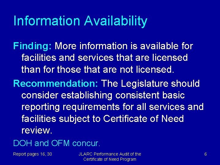 Information Availability Finding: More information is available for facilities and services that are licensed