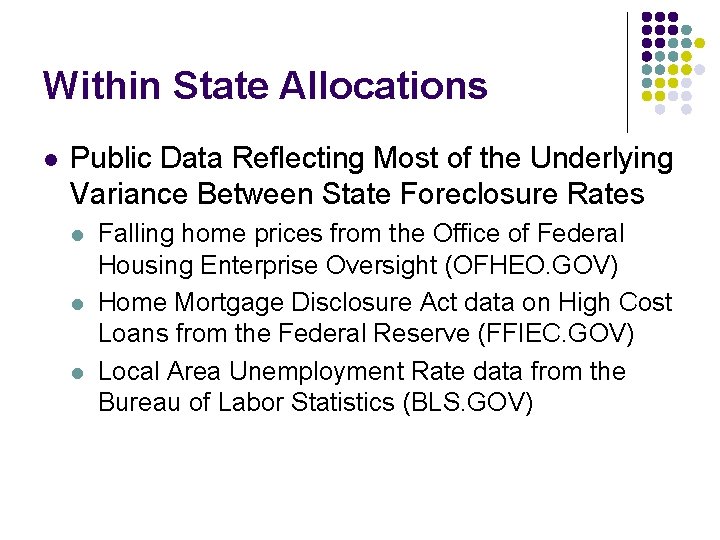 Within State Allocations l Public Data Reflecting Most of the Underlying Variance Between State Within State Allocations l Public Data Reflecting Most of the Underlying Variance Between State