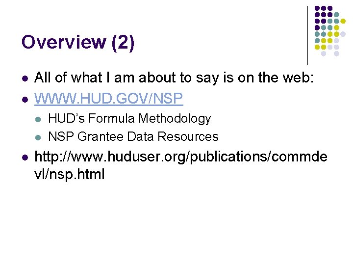 Overview (2) l l All of what I am about to say is on Overview (2) l l All of what I am about to say is on