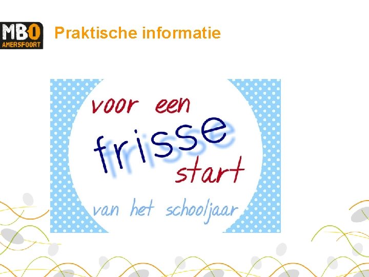 Praktische informatie 